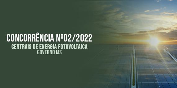 concorrencia 2/2022 centrais de energia eletrica fotovoltaica governo ms